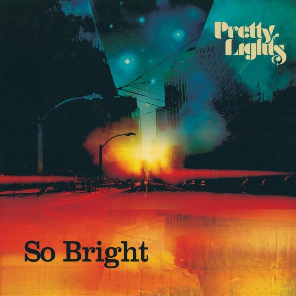 Pretty Lights So Bright, 2012