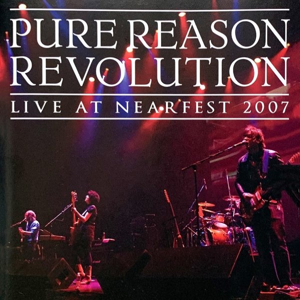 Pure Reason Revolution Live At NEARfest 2007, 2008