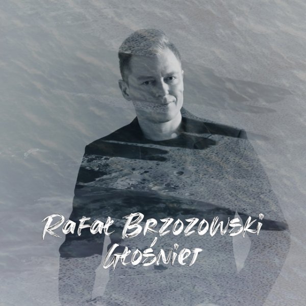 Album Głośniej - Rafał Brzozowski