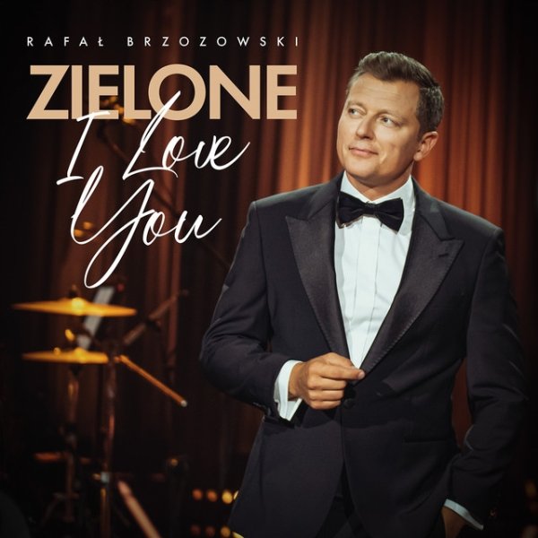 Album Zielone I Love You - Rafał Brzozowski