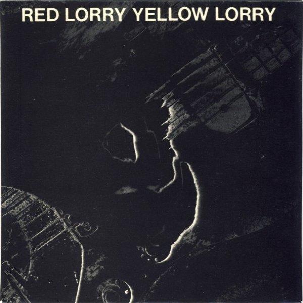 Red Lorry Yellow Lorry He's Read, 1983