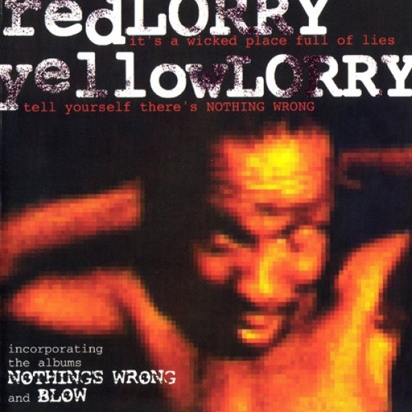 Album Red Lorry Yellow Lorry - Nothing Wrong / Blow