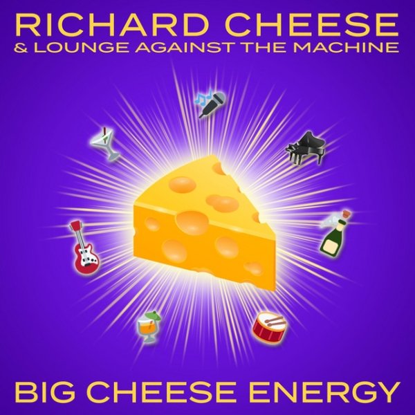Album Richard Cheese - Big Cheese Energy