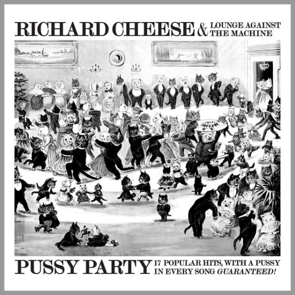Album Richard Cheese - Pussy Party