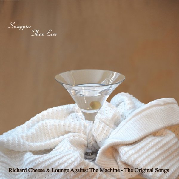 Album Richard Cheese - Snappier Than Ever: The Original Songs