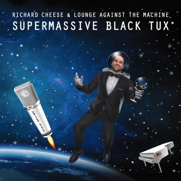 Richard Cheese Supermassive Black Tux, 2015