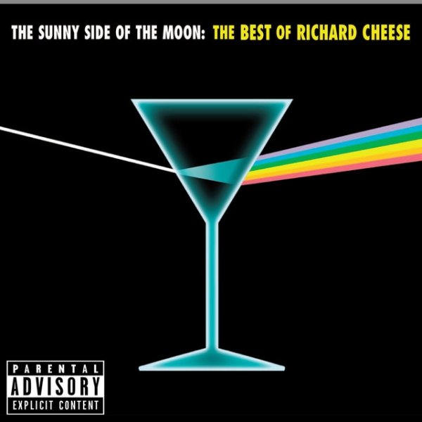 Album Richard Cheese - The Sunny Side of the Moon: The Best of Richard Cheese