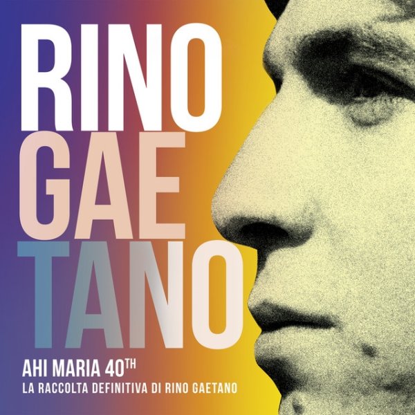 Album Ahi Maria 40th - Rino Gaetano