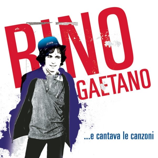 Album ...e cantava le canzoni - Rino Gaetano