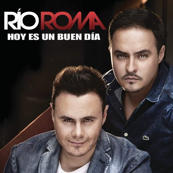 Album Río Roma - Hoy Es Un Buen Día