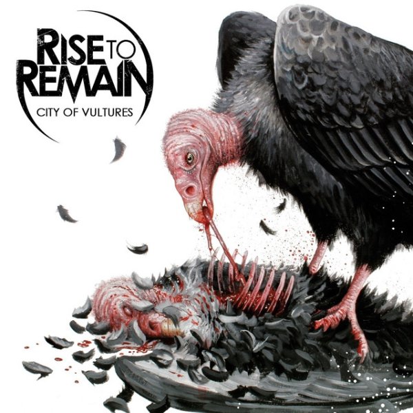 Album Rise To Remain - City Of Vultures