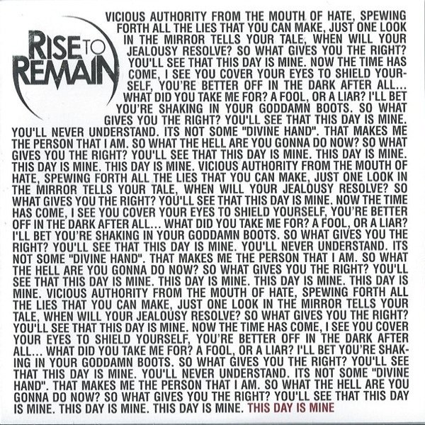 Rise To Remain This Day Is Mine, 2011