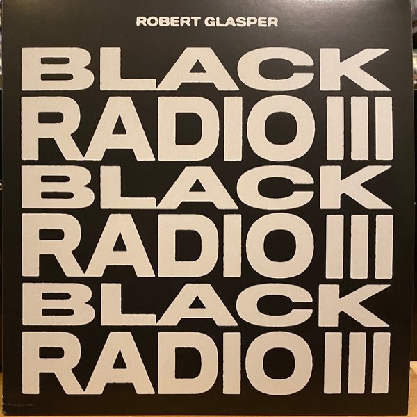 Album Robert Glasper - Black Radio III