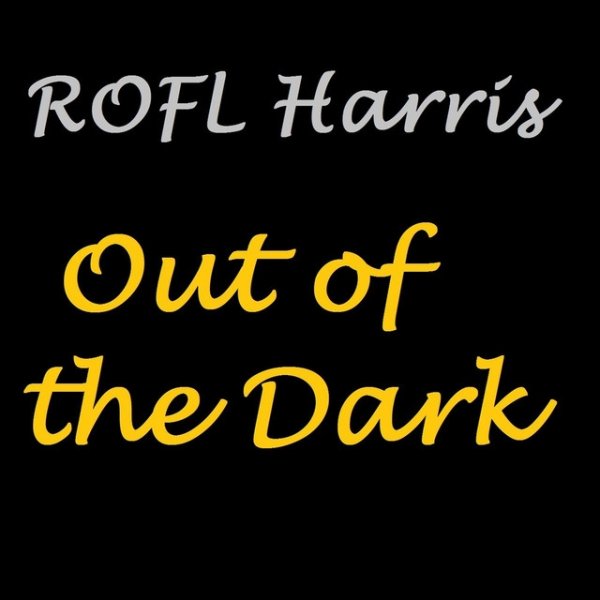 Album Rolf Harris - Out of the Dark