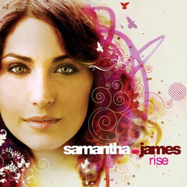 Samantha James Rise, 2007