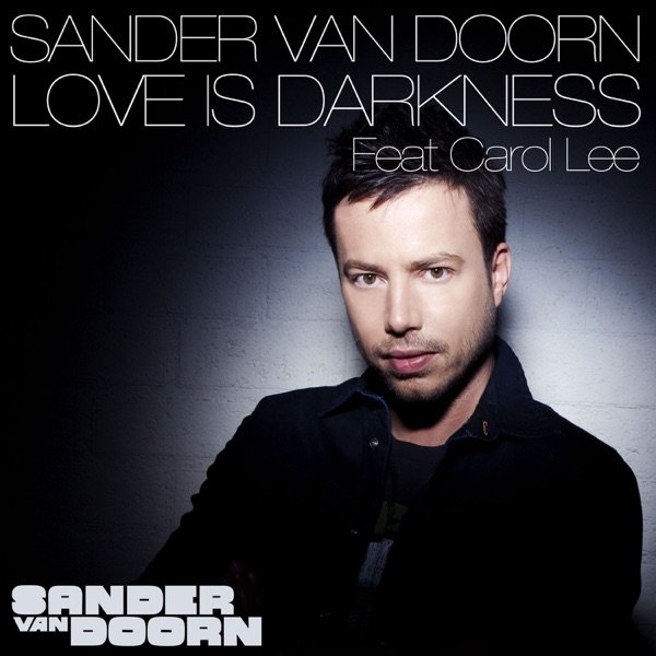 Album Love Is Darkness - Sander Van Doorn