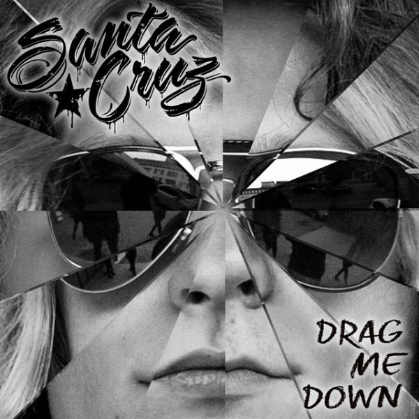 Album Santa Cruz - Drag Me Down
