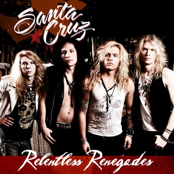Album Santa Cruz - Relentless Renegades