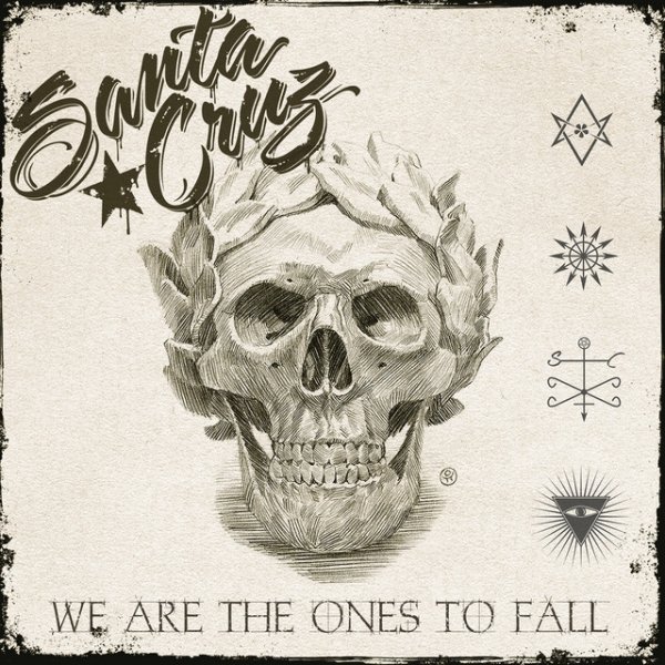 Album Santa Cruz - We Are The Ones To Fall