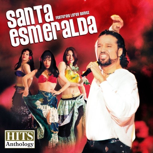 Album Santa Esmeralda - Santa Esmeralda - Hits Anthology