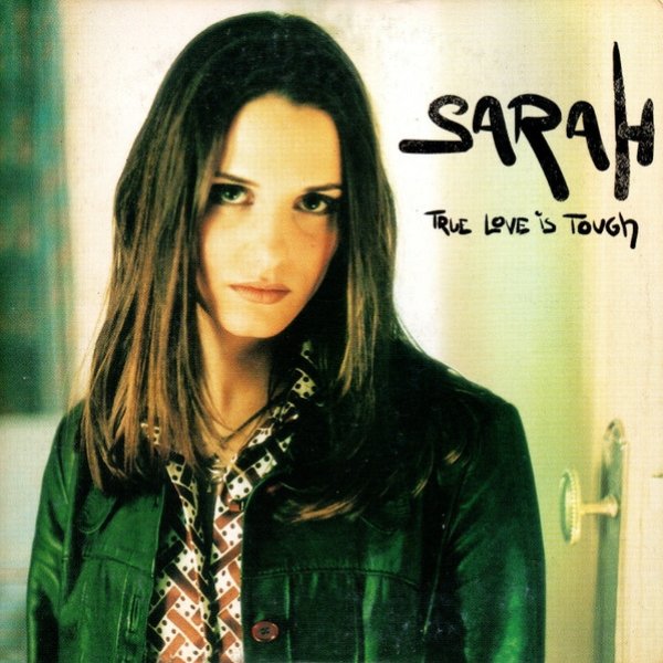 Album Sarah - True Love Is Tough