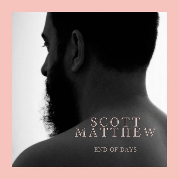 Album Scott Matthew - End of Days