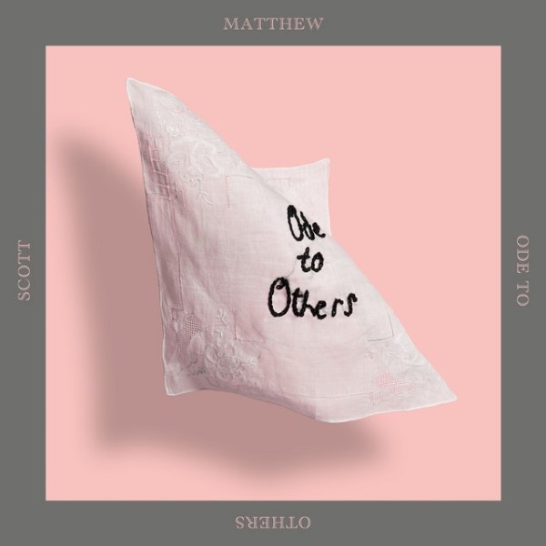 Album Scott Matthew - Ode to Others