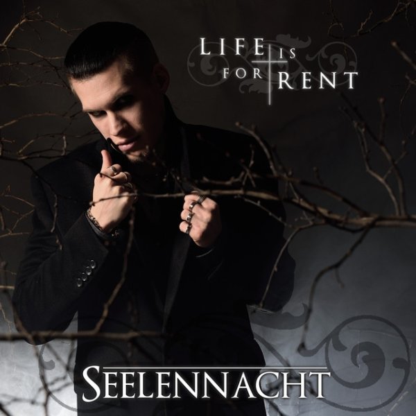 Album Seelennacht - Life Is for Rent