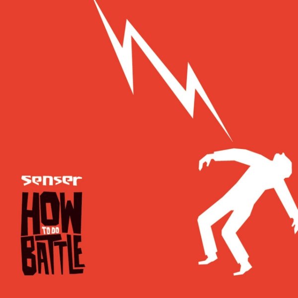 Album Senser - How To Do Battle