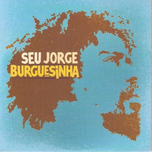 Album Seu Jorge - Burguesinha