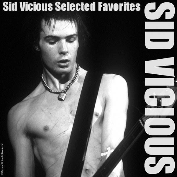 Album Sid Vicious - Selected Favorites