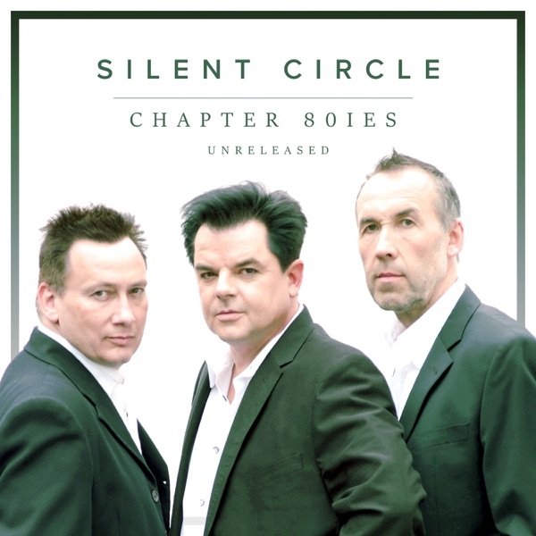 Album Silent Circle - Chapter 80ies Unreleased