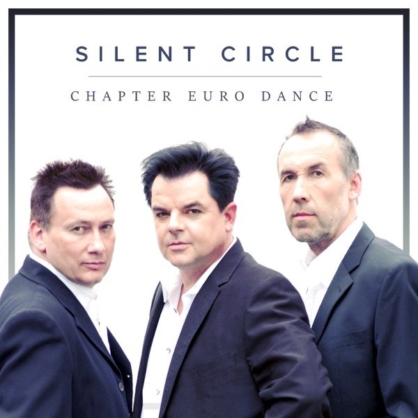 Album Silent Circle - Chapter Euro Dance