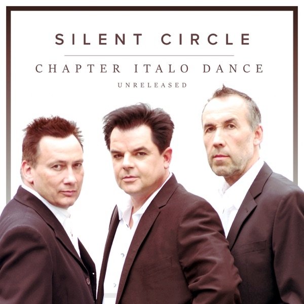 Album Silent Circle - Chapter Italo Dance Unreleased