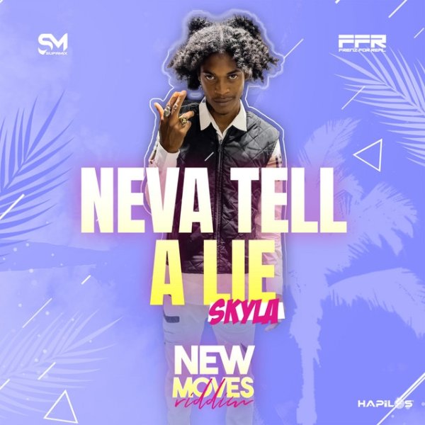 Album Skyla - Neva Tell a Lie