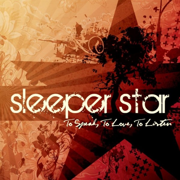 Album Sleeperstar - To Speak, to Love, to Listen