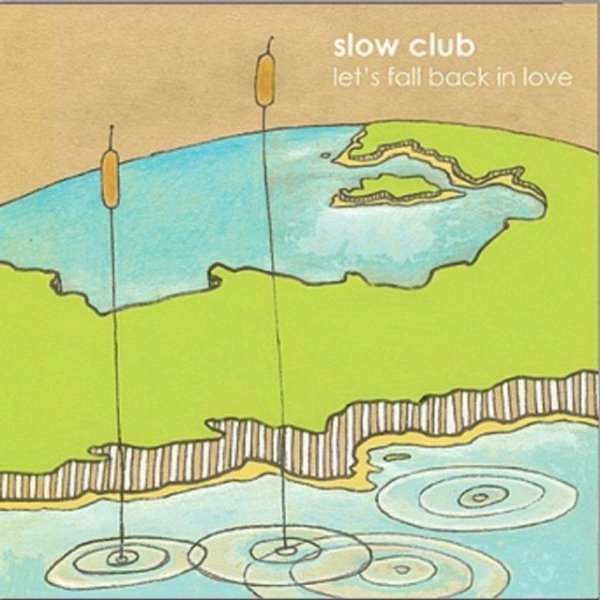 Album Slow Club - Let