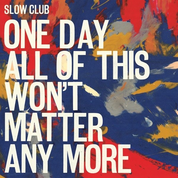 One Day All of This Won't Matter Any More - album