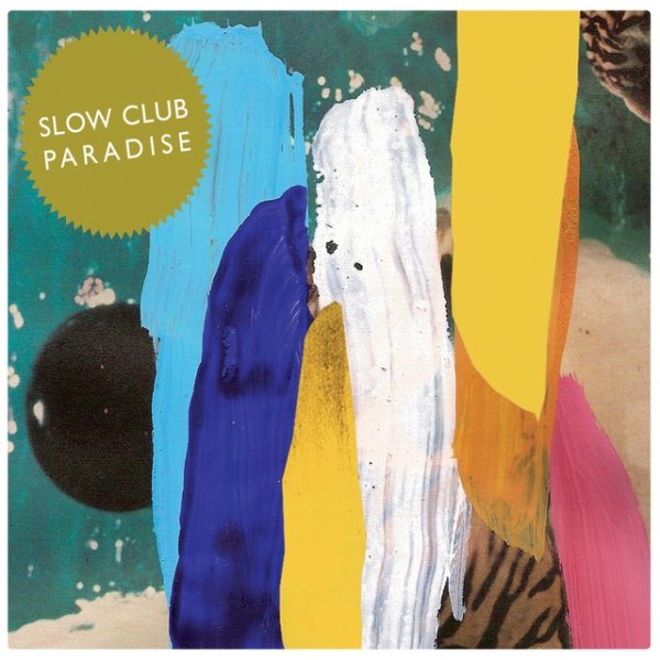 Album Slow Club - Paradise