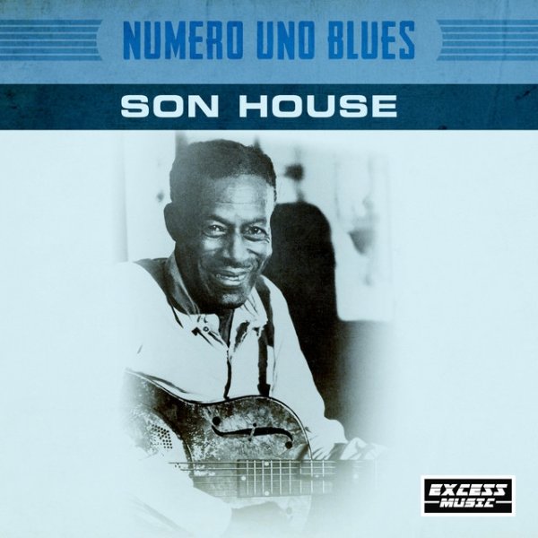 Album Son House - Numero Uno Blues