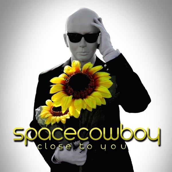 Album Space Cowboy - Close to You