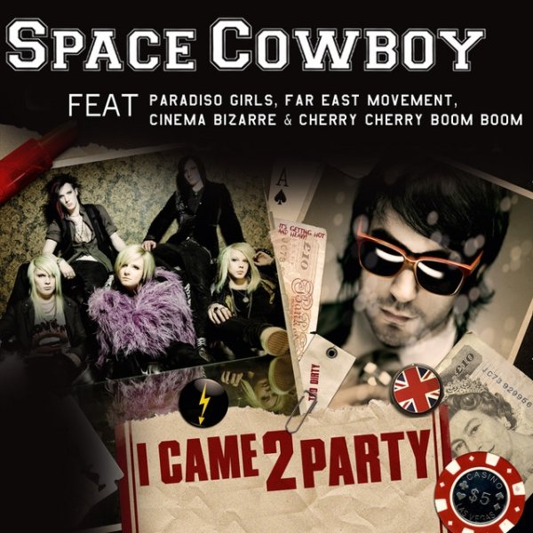Album Space Cowboy - I Came 2 Party