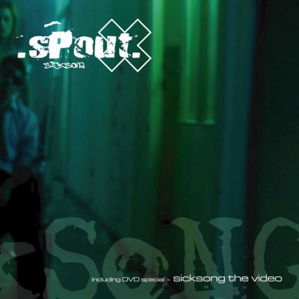 Album .sPout. - Sicksong