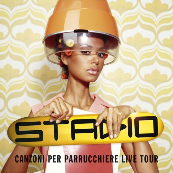 Album Stadio - Canzoni Per Parrucchiere Live Tour