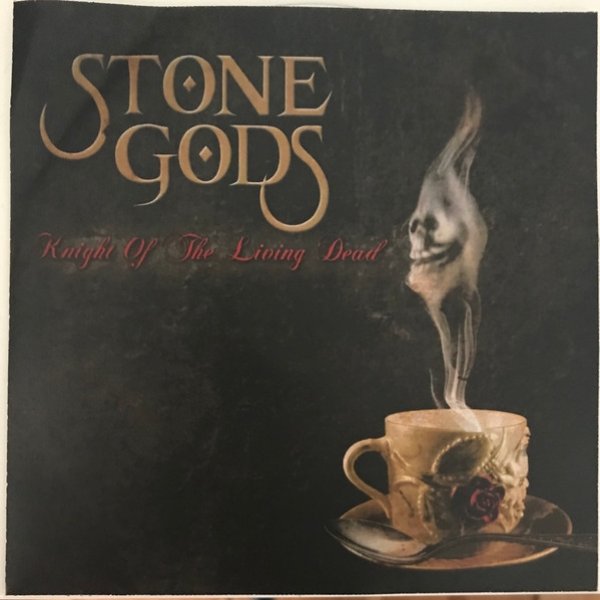 Album Stone Gods - Knight Of The Living Dead