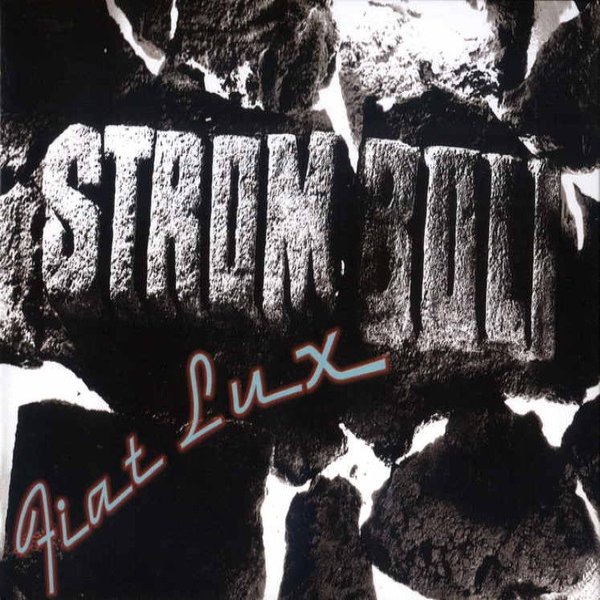 Album Stromboli - Fiat Lux