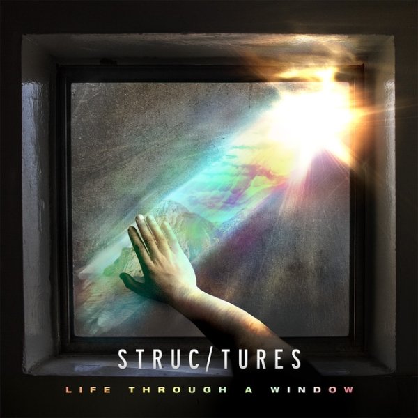 Album Structures - Life Through A Window