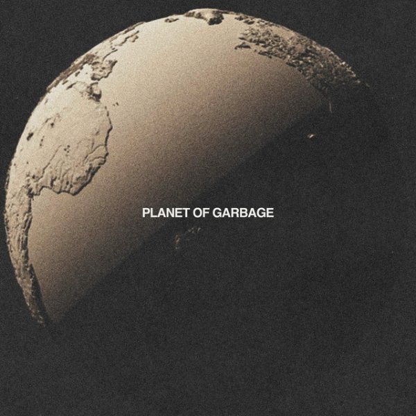 Album Structures - Planet of Garbage