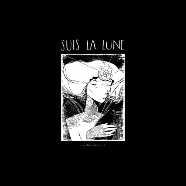 Album Suis La Lune - Everything Else, Pt. 1