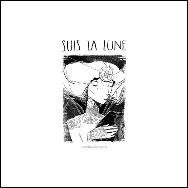 Album Suis La Lune - Everything Else, Pt. 2
